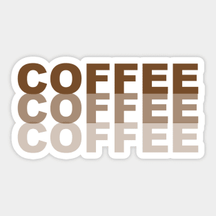 Coffee Coffee Coffee Sticker